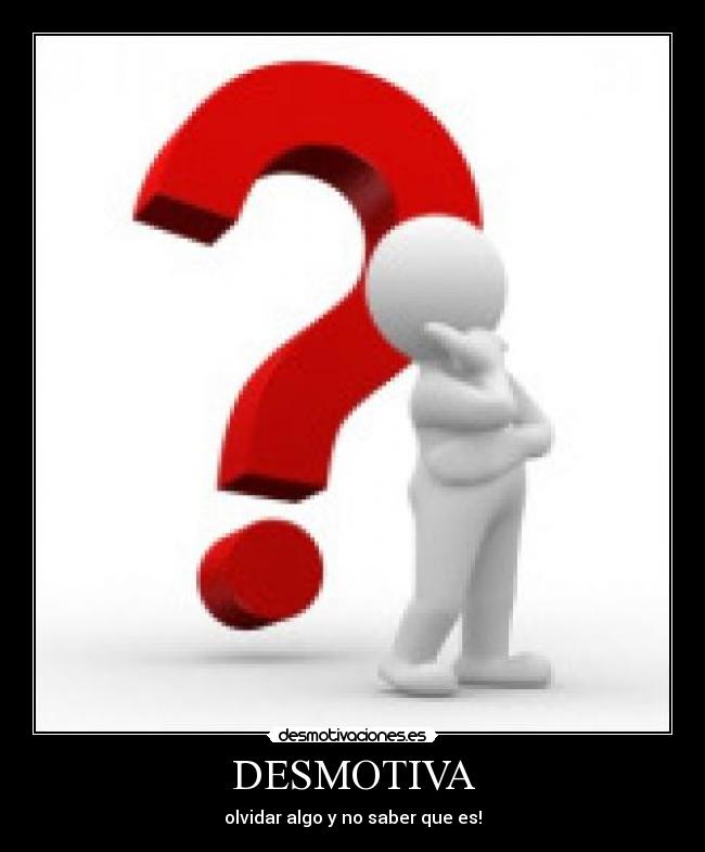 carteles olvidar desmotivaciones