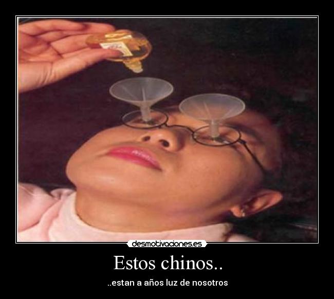 Estos chinos.. - ..estan a años luz de nosotros