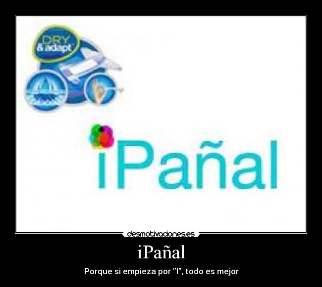 iPañal - Porque si empieza por I, todo es mejor