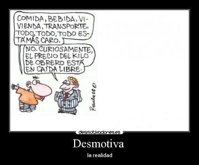 Desmotiva  - la realidad