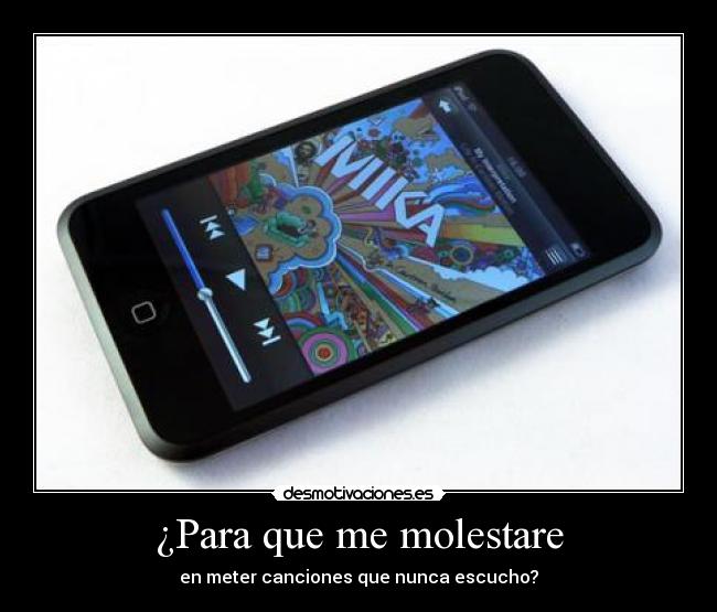 ¿Para que me molestare - 