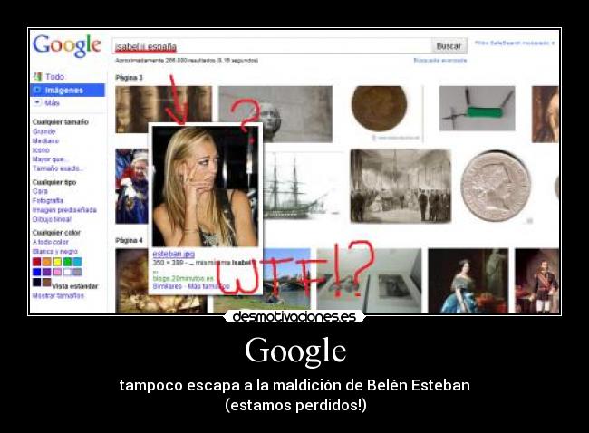 Google - tampoco escapa a la maldición de Belén Esteban
(estamos perdidos!)