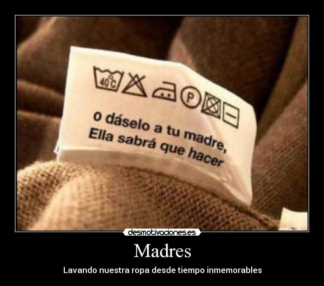 carteles madres desmotivaciones
