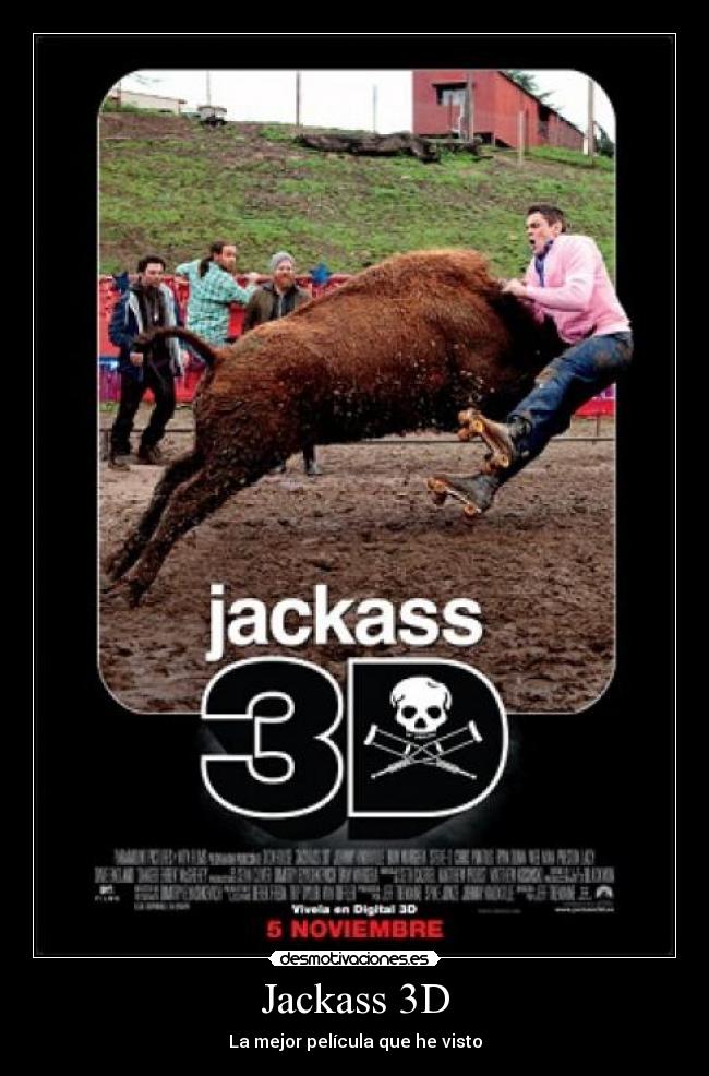 carteles jackass desmotivaciones