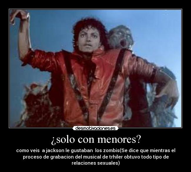 ¿solo con menores? -