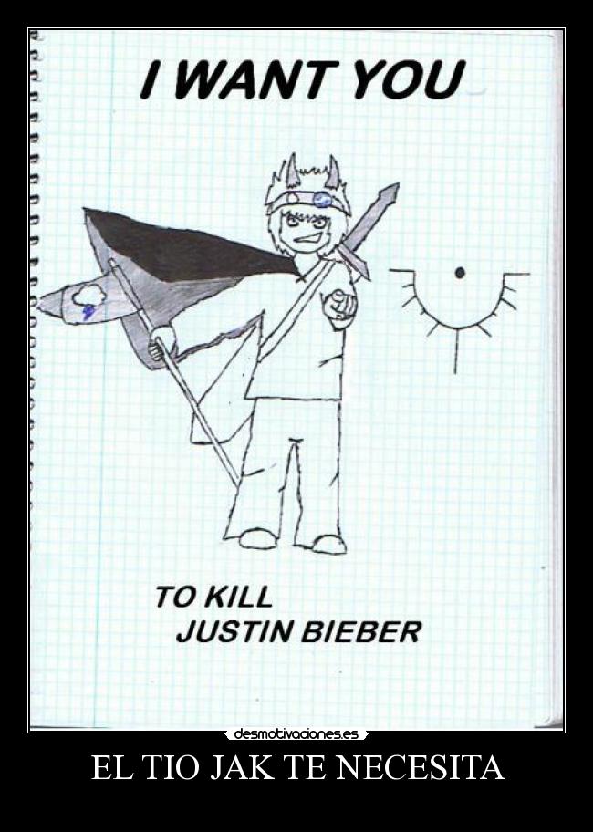 EL TIO JAK TE NECESITA - 