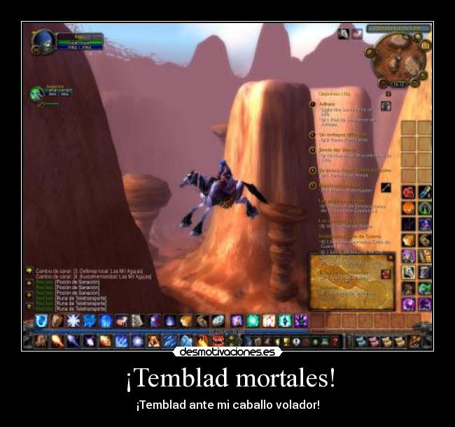 ¡Temblad mortales! - ¡Temblad ante mi caballo volador!