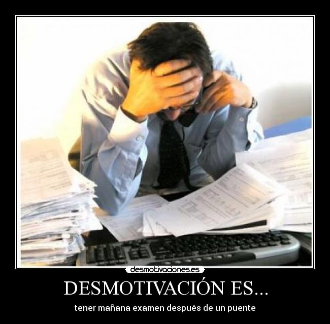 DESMOTIVACIÓN ES... -