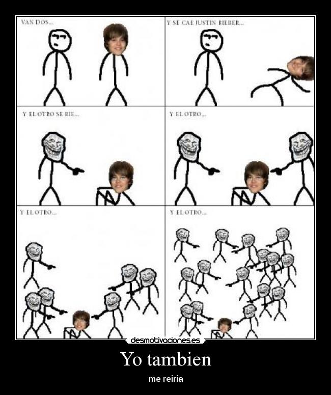 Yo tambien - me reiria