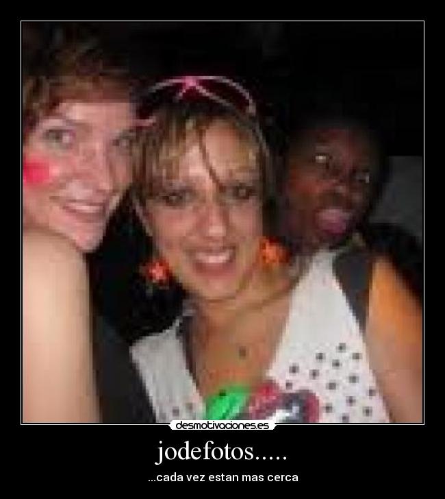 carteles jodefotos desmotivaciones