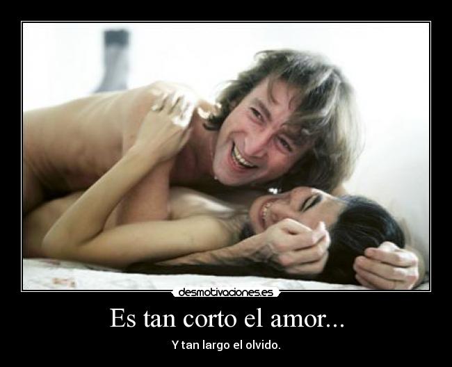 Es tan corto el amor... -