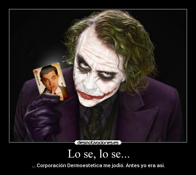 Lo se, lo se... -