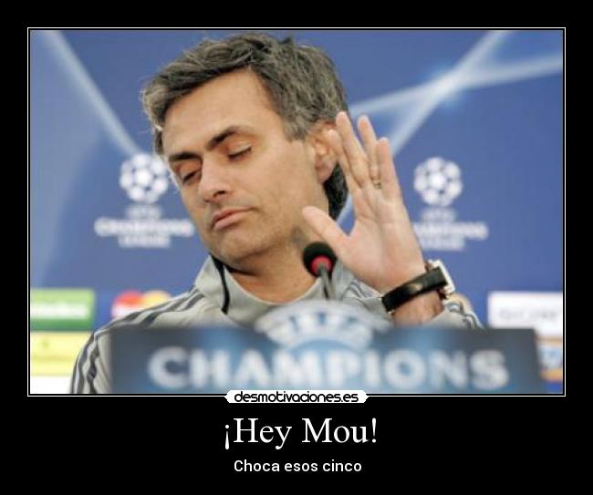 ¡Hey Mou! - 
