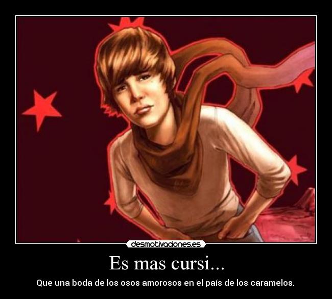 carteles justin cursi osos amorosos pais caramelos desmotivaciones