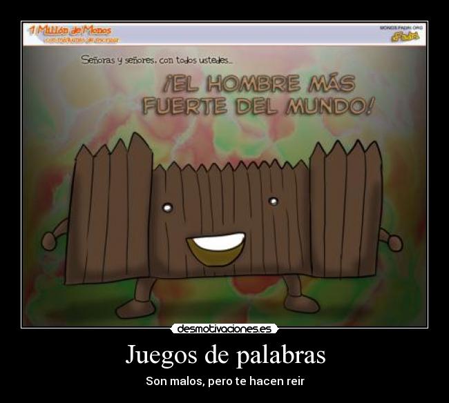 Juegos de palabras - Son malos, pero te hacen reir