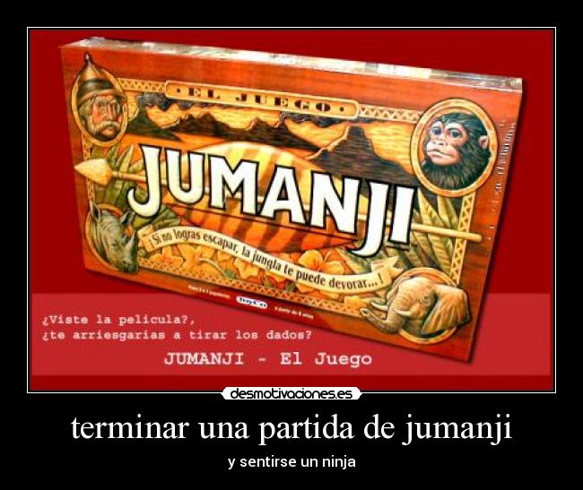 terminar una partida de jumanji - 