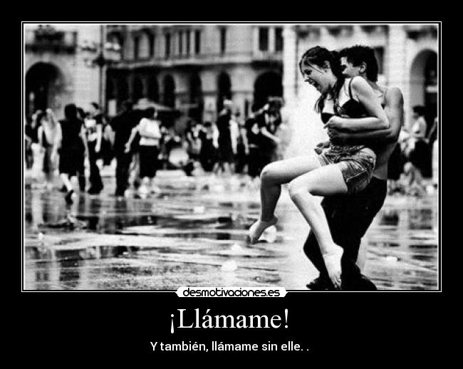 ¡Llámame! -
