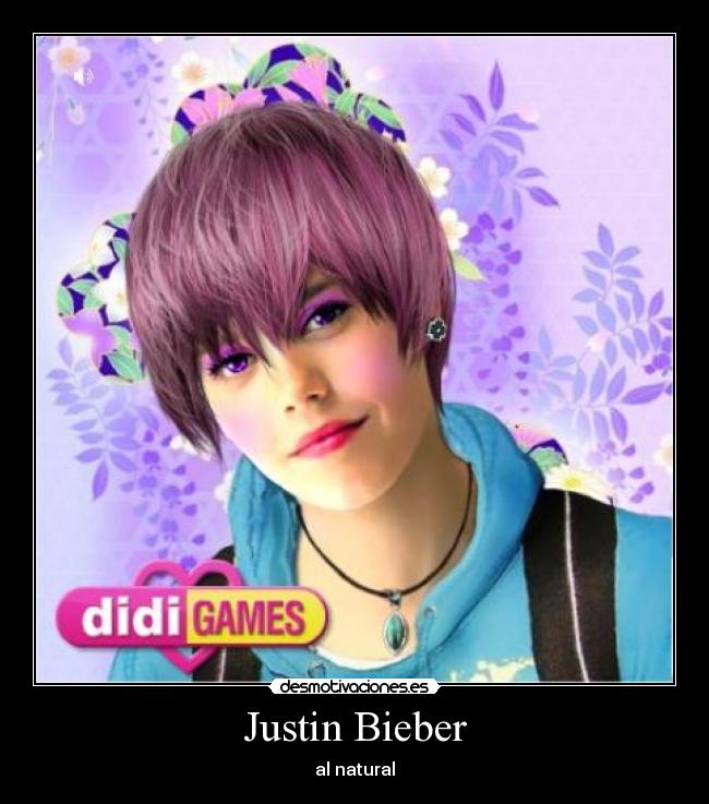 Justin Bieber - al natural