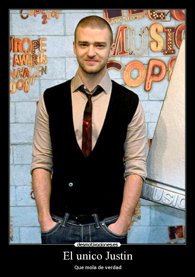El unico Justin -