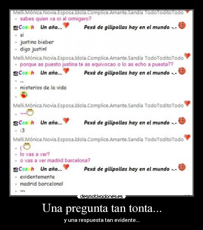 Una pregunta tan tonta... - y una respuesta tan evidente...