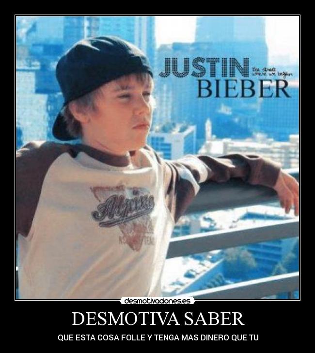 carteles justin bieber desmotivacion desmotivaciones