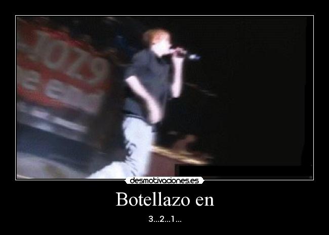 carteles botellazojustin bieber 321 desmotivaciones