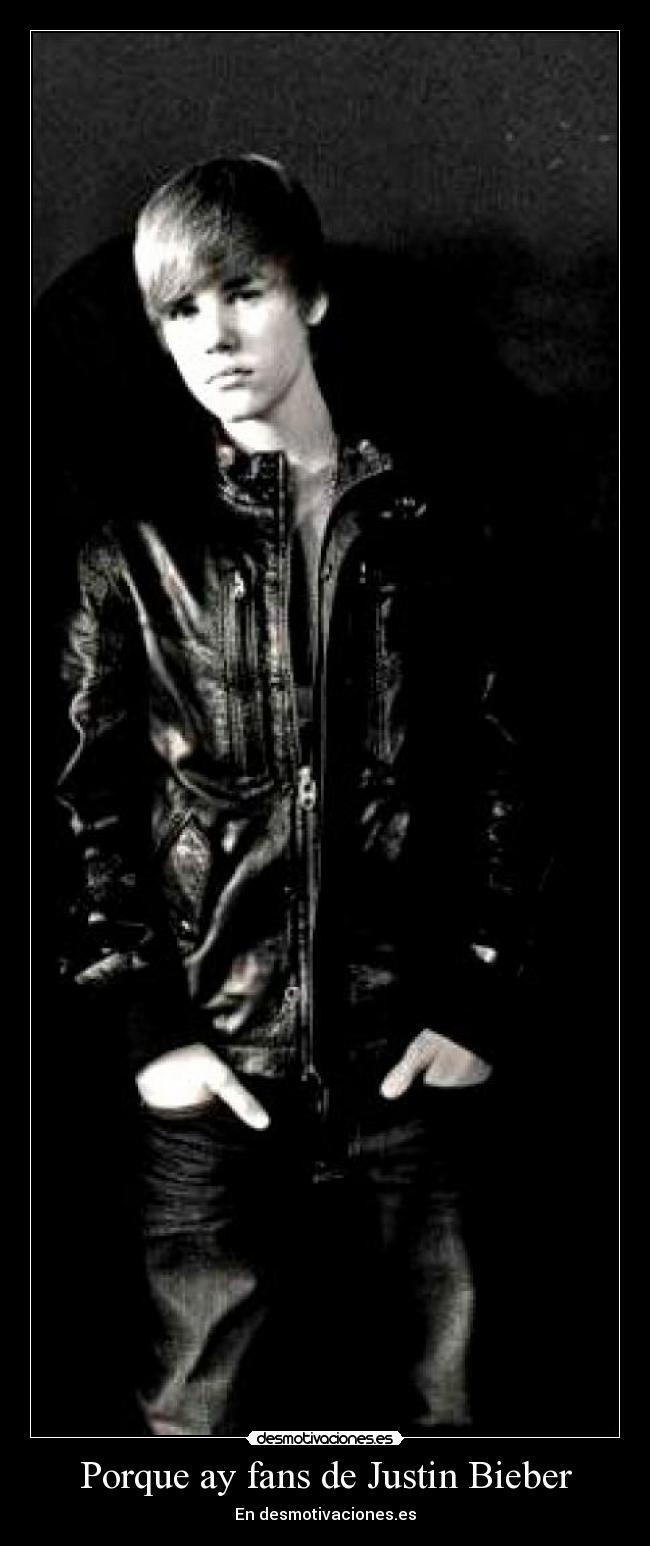 Porque ay fans de Justin Bieber -
