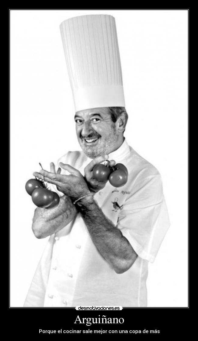 Arguiñano - Porque el cocinar sale mejor con una copa de más