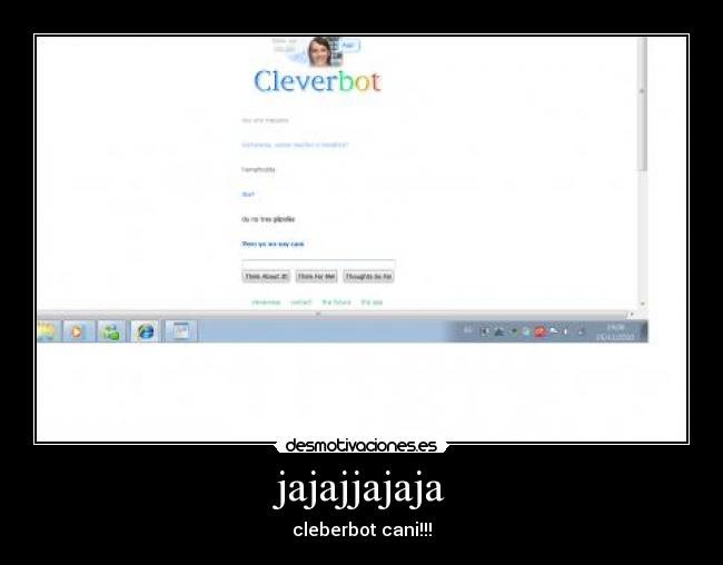 jajajjajaja - cleberbot cani!!!