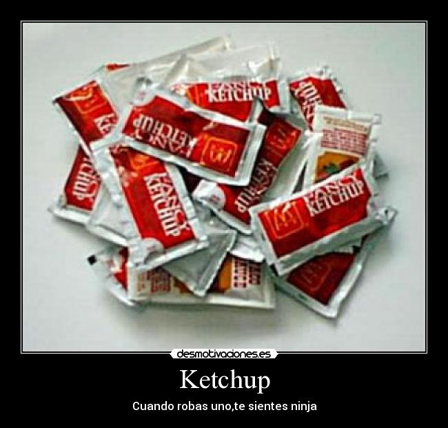 Ketchup -