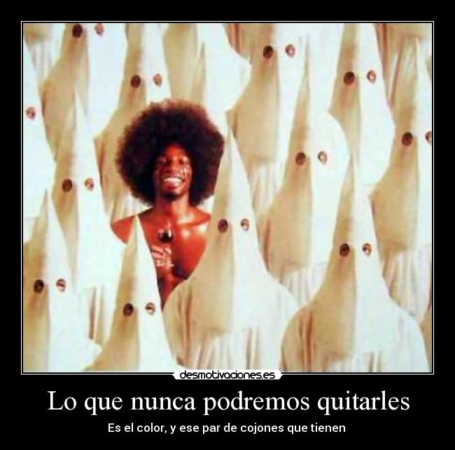 carteles kkk negro desmotivaciones