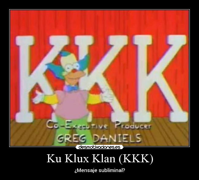 Ku Klux Klan (KKK) - 