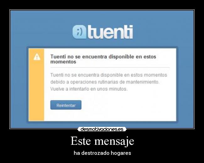 carteles este mensaje destrozado hogares tuenti desmotivaciones
