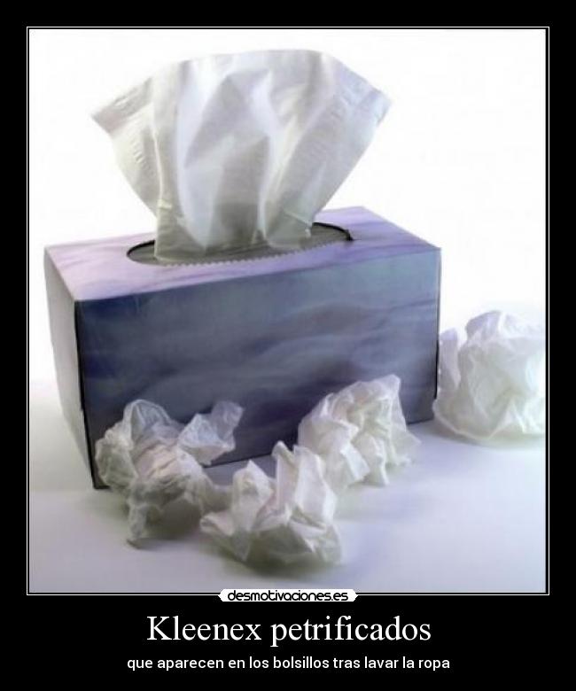 Kleenex petrificados -