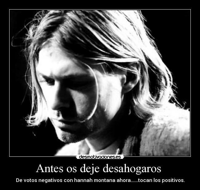 Antes os deje desahogaros -