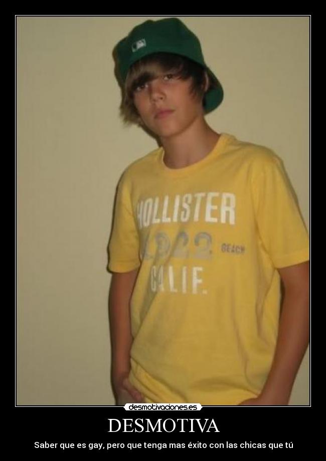 DESMOTIVA - Saber que es gay, pero que tenga mas éxito con las chicas que tú