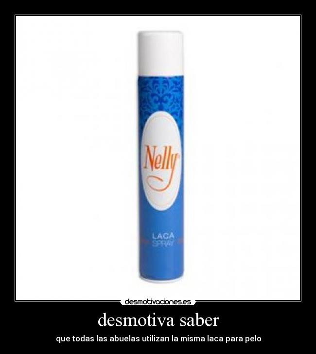 desmotiva saber -