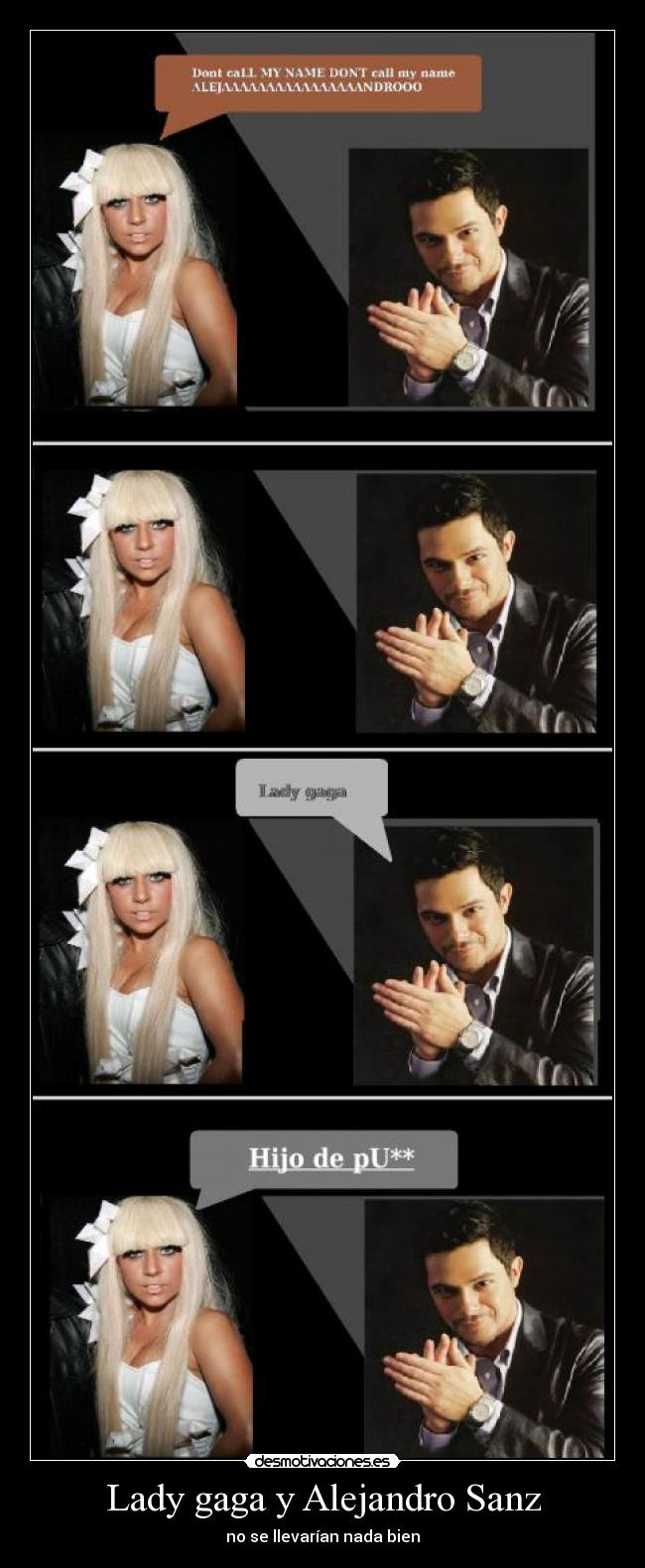 Lady gaga y Alejandro Sanz -