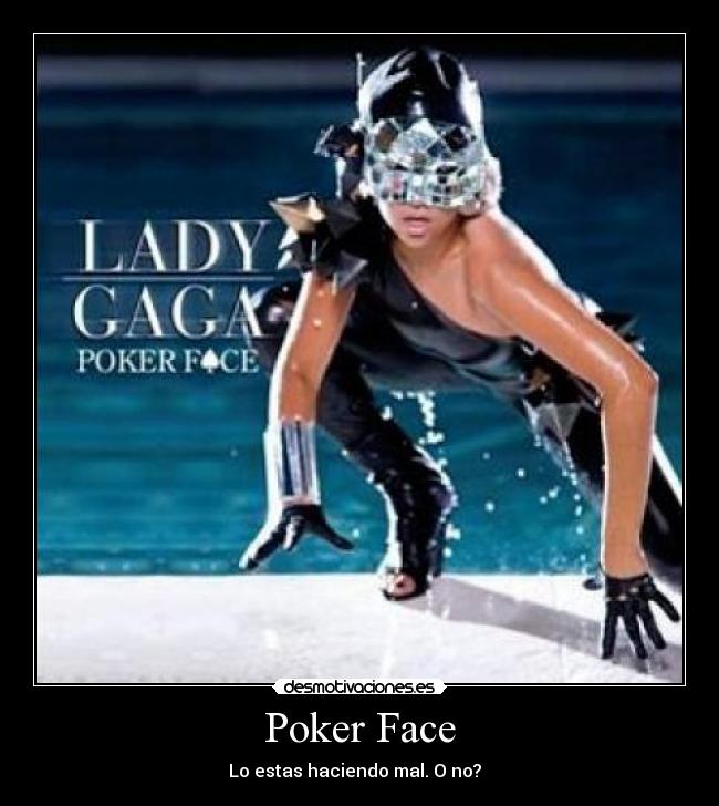 Poker Face - 
