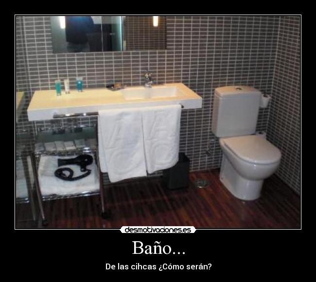 Baño... - De las cihcas ¿Cómo serán?