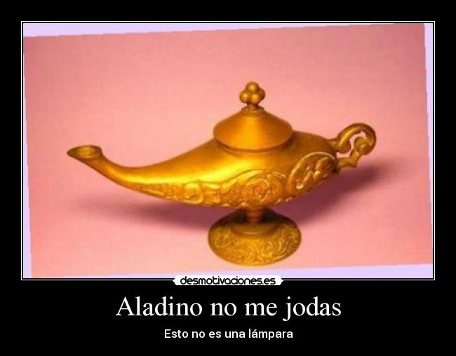 Aladino no me jodas - 