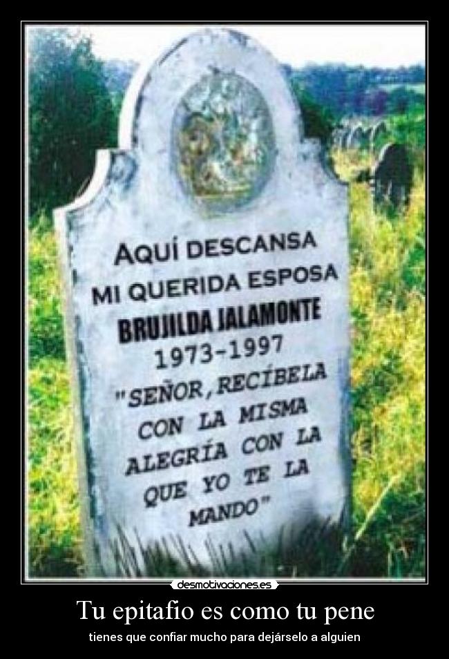 carteles epitafio pene desmotivaciones