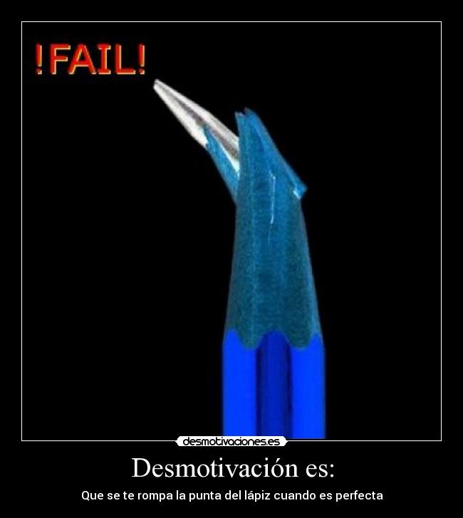 carteles lapiz desmotivaciones