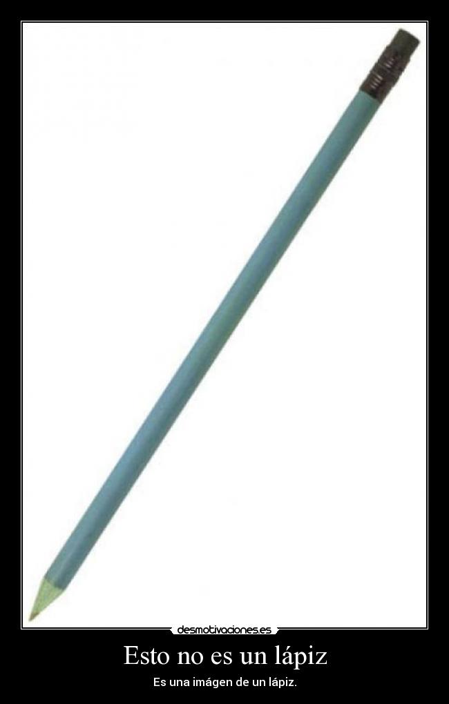 Esto no es un lápiz - 