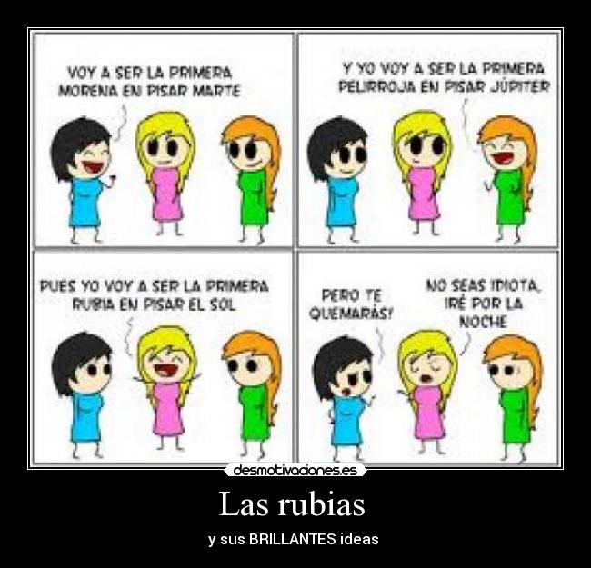 Las rubias  - y sus BRILLANTES ideas 