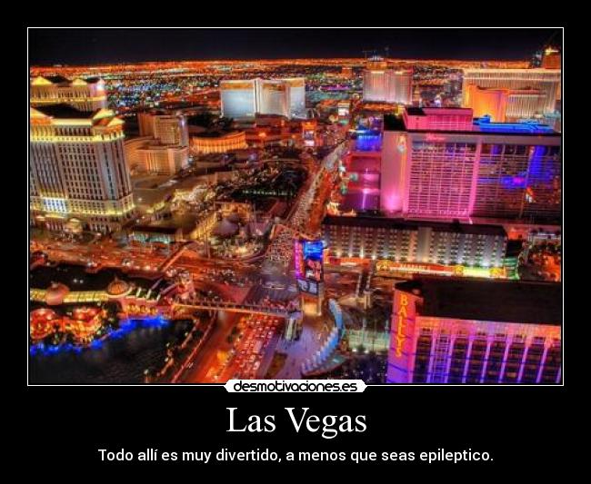 carteles las vengas epileptico desmotivaciones