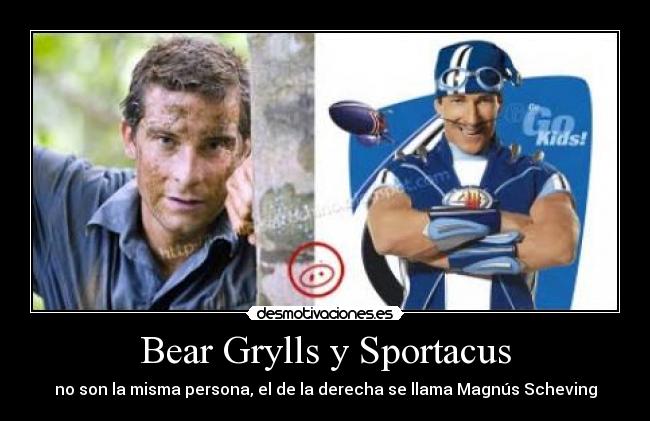 Bear Grylls y Sportacus - no son la misma persona, el de la derecha se llama Magnús Scheving