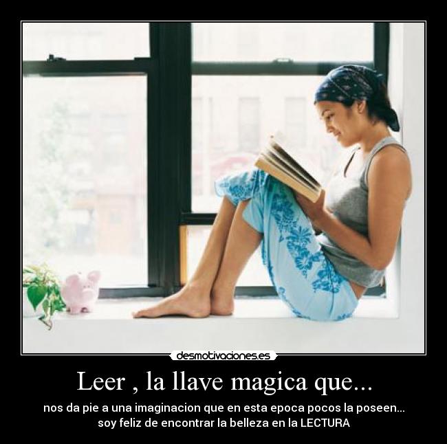 Leer , la llave magica que... -