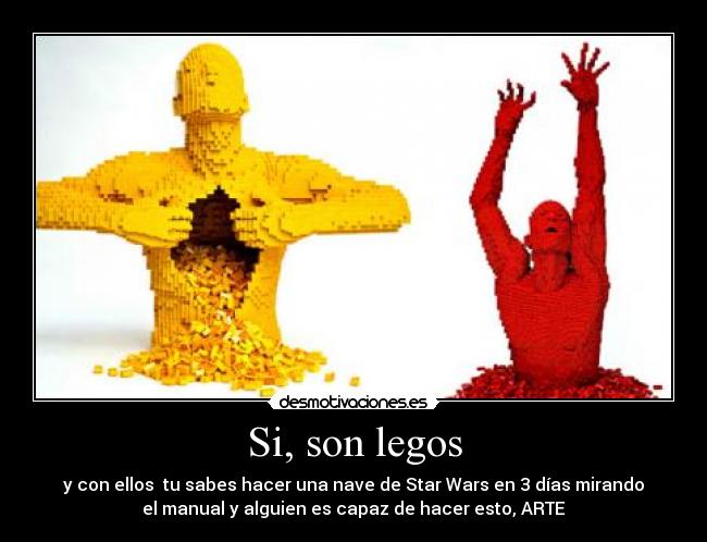 Si, son legos -