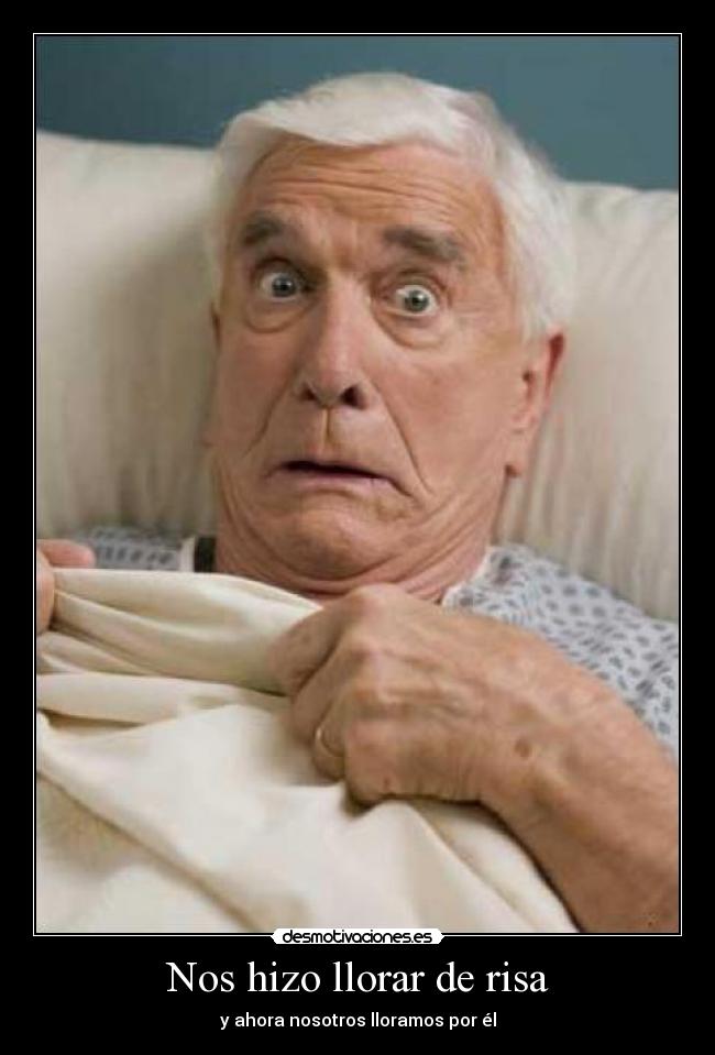 Nos hizo llorar de risa -